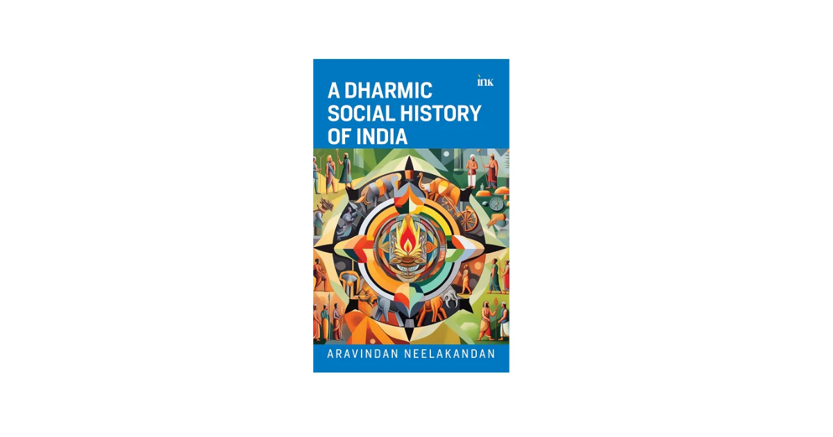 Book Review | A Dharmic Social History of India