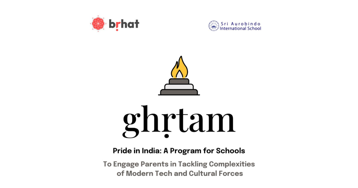 Ghṛtam - Pride in India Program Commences
