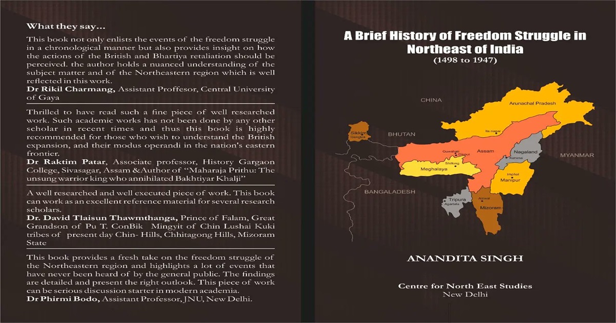 A Brief History of Freedom Struggle in Northeast of India 1498-1947