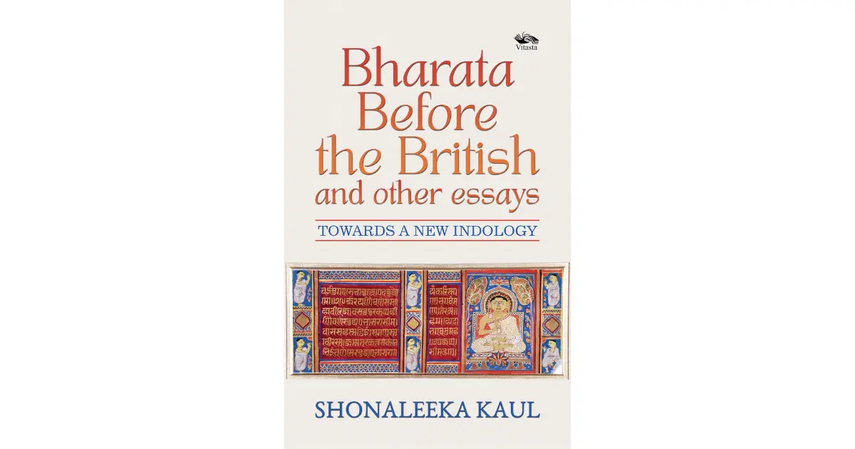 Book Review | Bharata Before the British by Shonaleeka Kaul