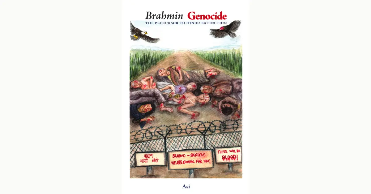 Book Review - 'Brahmin Genocide - The Precursor to Hindu Extinction, by Asi'