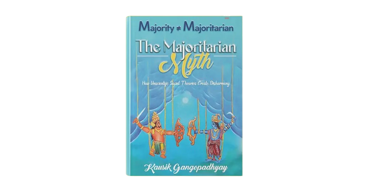 Book Review - Part 2 | The Majoritarian Myth by Kausik Gangopadhyay